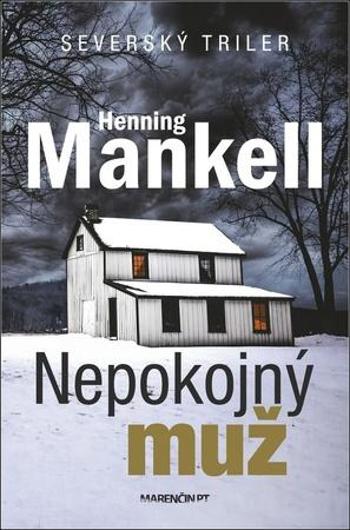 Nepokojný muž - Mankell Henning