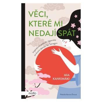 Věci, které mi nedají spát – Mia Kankimäki