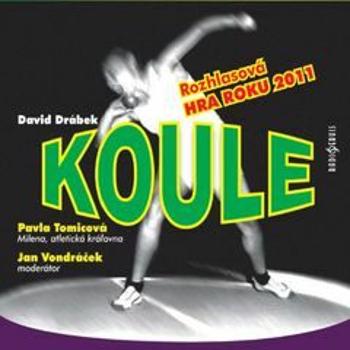 Koule - David Drábek - audiokniha