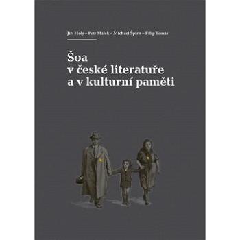 Šoa v české literatuře a v kulturní paměti (978-80-87481-14-1)