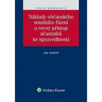 Náklady občanského soudního řízení a rovný přístup účastníků ke spravedlnosti (978-80-7552-087-6)