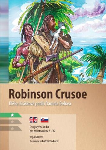 Robinson Crusoe A1/A2 - Daniel Defoe, Eliška Jirásková - e-kniha