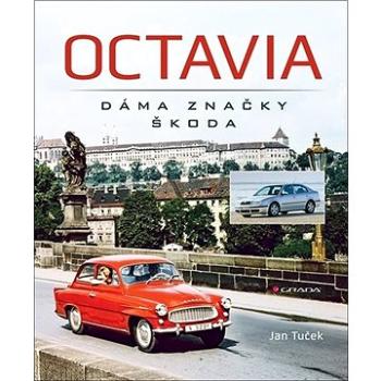 Octavia Dáma značky Škoda (978-80-271-1689-8)