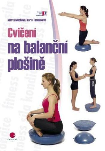 Cvičení na balanční plošině - Marta Muchová, Karla Tománková - e-kniha