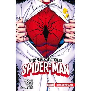 Peter Parker Spectacular Spider-Man 1: Do soumraku (9788074497339)