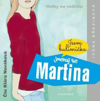 Jmenuji se Martina - Březinová Ivona