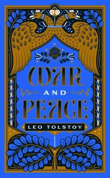 War and Peace - Leo Tolstoy