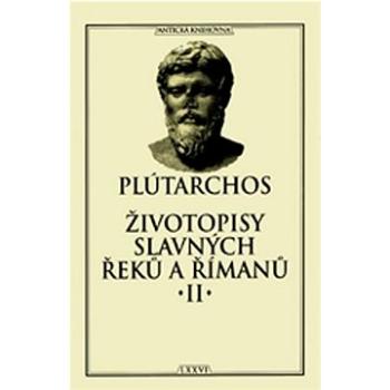 Životopisy slavných Řeků a Římanů II (978-80-86410-47-0)