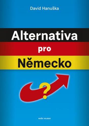 Alternativa pro Německo? - Hanuška David