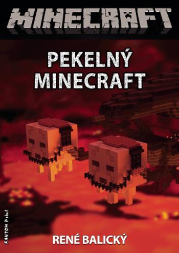 Pekelný Minecraft - René Balický - e-kniha