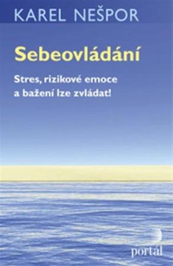 Sebeovládání - Nešpor Karel