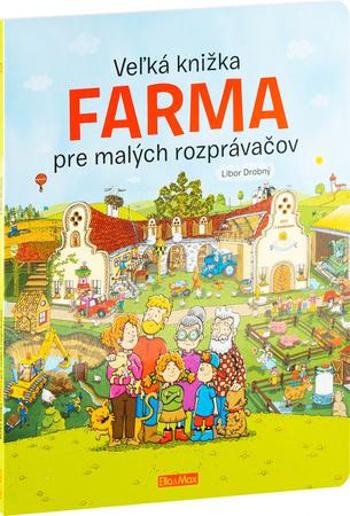 Veľká knižka Farma pre malých rozprávačov - Viltová Alena
