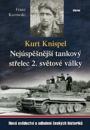Kurt Knispel - Kurowski Franz