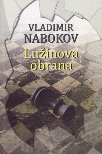 Lužinova obrana - Nabokov Vladimír