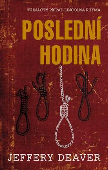 Poslední hodina - Deaver Jeffery