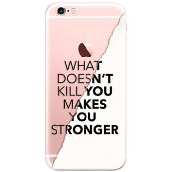 iSaprio Makes You Stronger pro iPhone 6 Plus (maystro-TPU2-i6p)