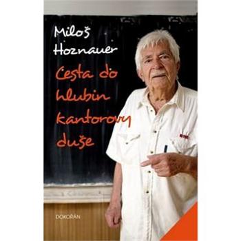 Cesta do hlubin kantorovy duše (978-80-7363-788-0)