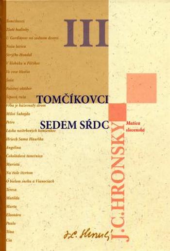 Tomčíkovci Sedem sŕdc - Hronský Jozef Cíger