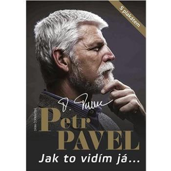 Petr Pavel: Jak to vidím já... (978-80-908760-0-2)