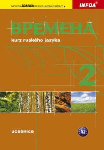 Vremena 2 (A2) - učebnice - Renata Broniarz, Jelizaveta Chamrajeva