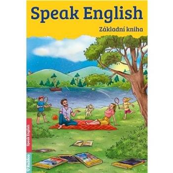 Speak English: Základní kniha (978-80-7346-282-6)