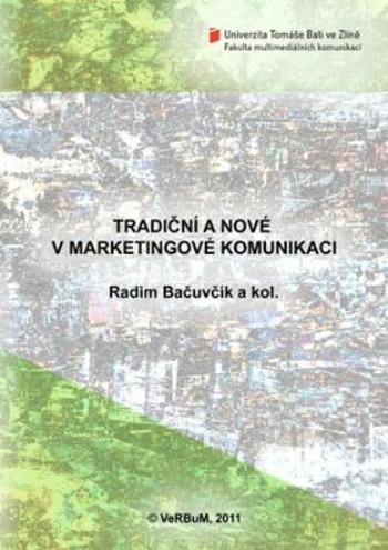 Tradiční a nové v marketingové komunikaci - Radim Bačuvčík - e-kniha