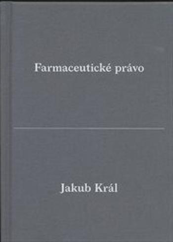 Farmaceutické právo - Jakub Král