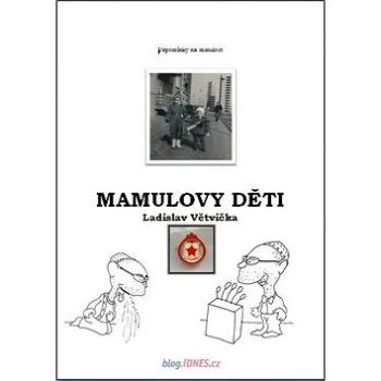 Mamulovy děti (978-80-254-8686-3)