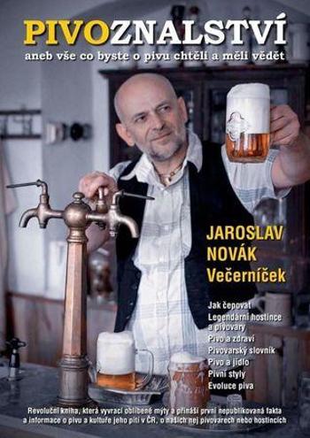 Pivoznalství - Novák Večerníček Jaroslav