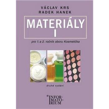 Materiály I pro 1. a 2. ročník UO Kosmetička (978-80-7333-085-9)