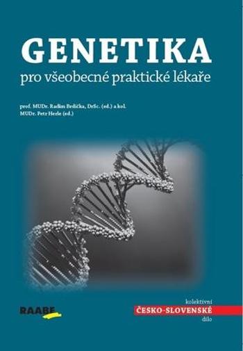 Genetika pro všeobecné praktické lékaře - Brdička Radim