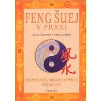 Feng šuej v praxi (978-80-7336-189-1)