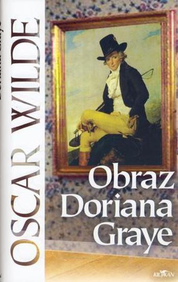 Obraz Doriana Graye - Wilde Oscar