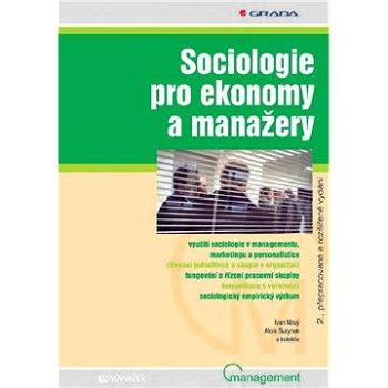 Sociologie pro ekonomy a manažery (80-247-1705-0)