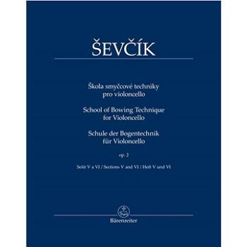 Škola smyčcové techniky pro violoncello: op. 2, sešit V a VI