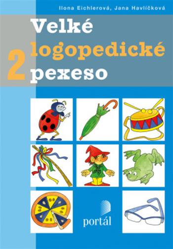 Velké logopedické pexeso 2 - Ilona Eichlerová, Jana Havlíčková