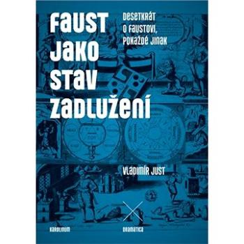 Faust jako stav zadlužení (9788024624761)