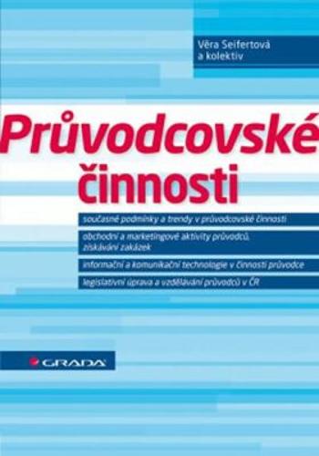 Průvodcovské činnosti - Věra Seifertová