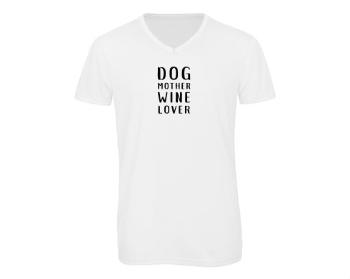 Pánské triko s výstřihem do V Dog mother wine lover