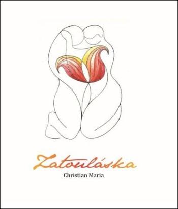 Zatouláska - Maria Christian