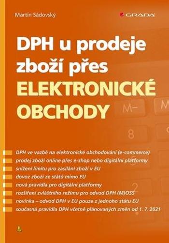 DPH u prodeje zboží přes elektronické obchody - Sádovský Martin