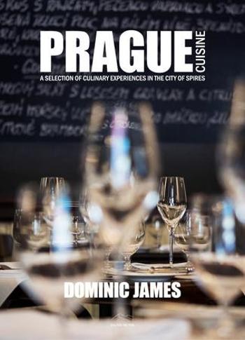 Prague cuisine - James Dominic