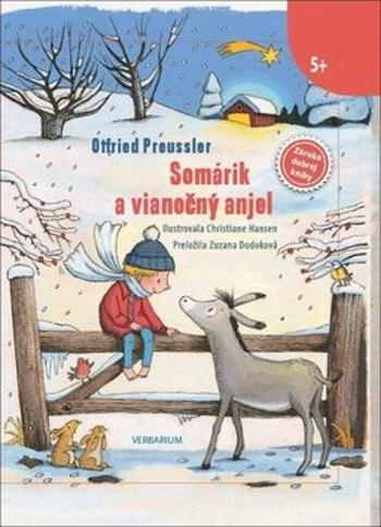 Somárik a vianočný anjel - Christiane Hansen, Otfried Preußler