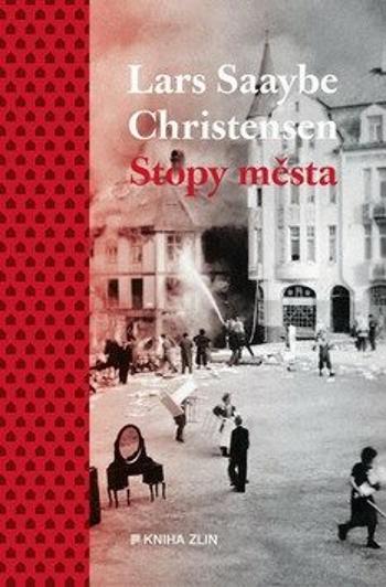 Stopy města - Lars Saabye Christensen