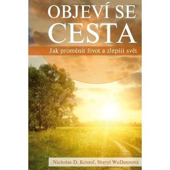 Objeví se cesta: Jak proměnit život a zlepšit svět (978-80-7553-068-4)