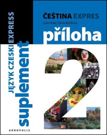 Čeština expres 2 A1/2 polská + CD Holá Lída, Bořilová Pavla - Holá Lída