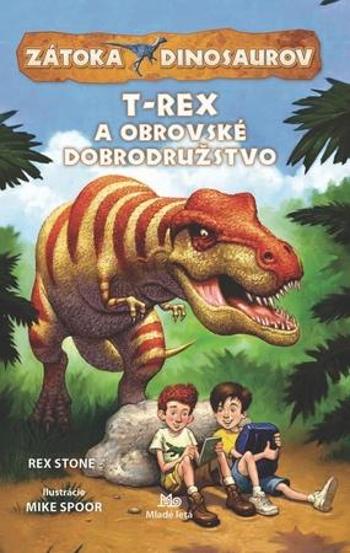 Zátoka dinosaurov•T-Rex a obrovské dobrodružstvo - Stone Rex