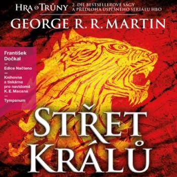 Hra o trůny - Střet králů - George R.R. Martin - audiokniha