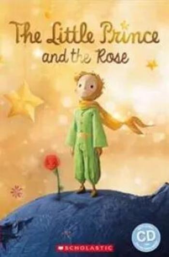 Popcorn ELT Readers 2: The Little Prince &amp; the Rose with CD - Antoine de Saint-Exupéry