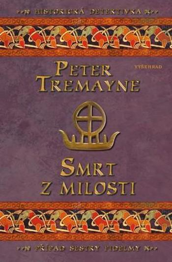 Smrt z milosti - Tremayne Peter